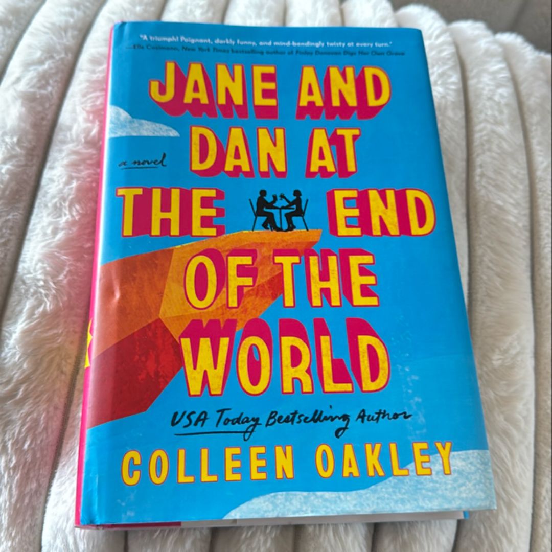 Jane and Dan at the End of the World
