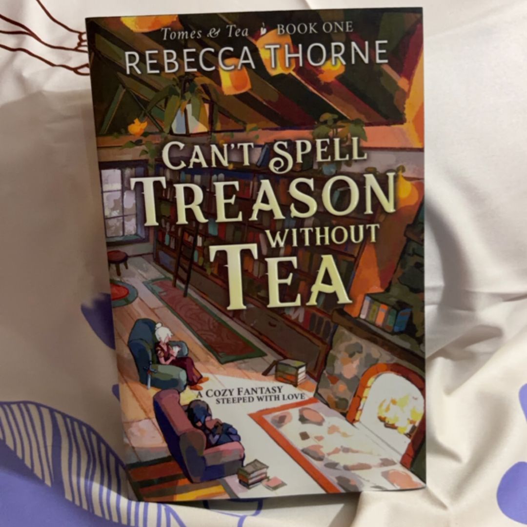 Can't Spell Treason Without Tea