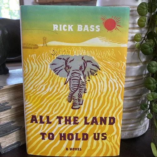 All the Land to Hold Us