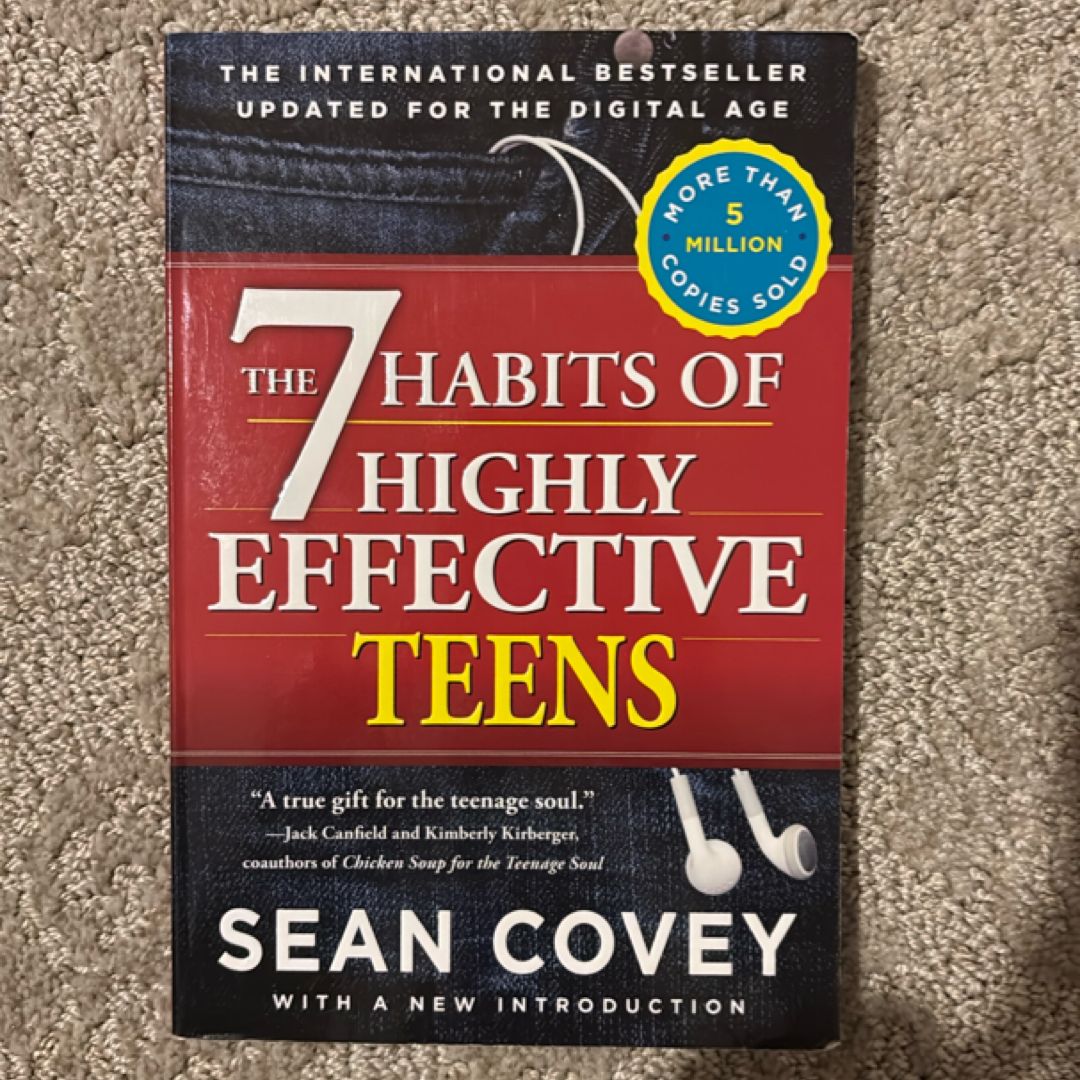 The 7 Habits of Highly Effective Teens