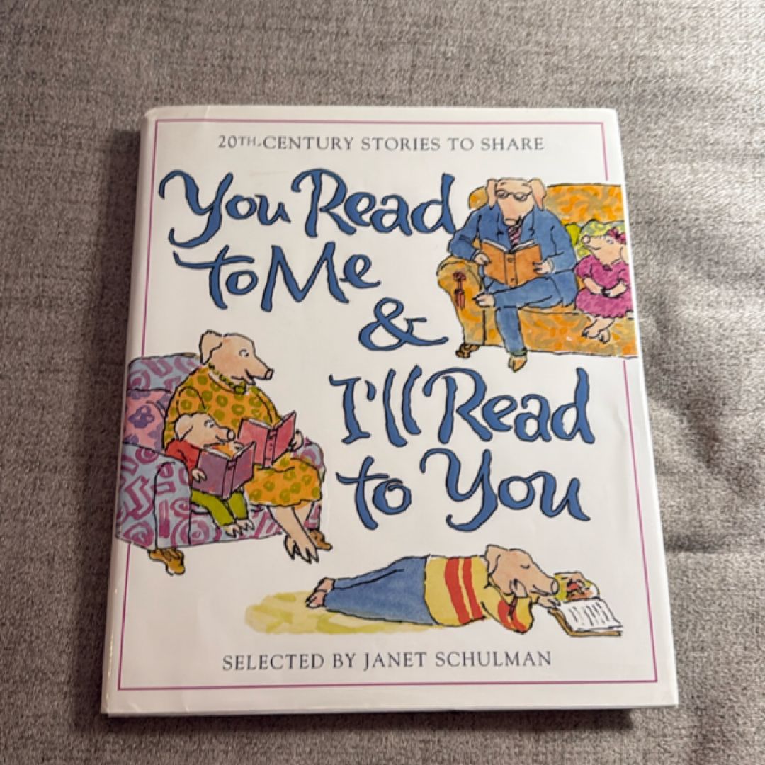 You Read to Me and I'll Read to You