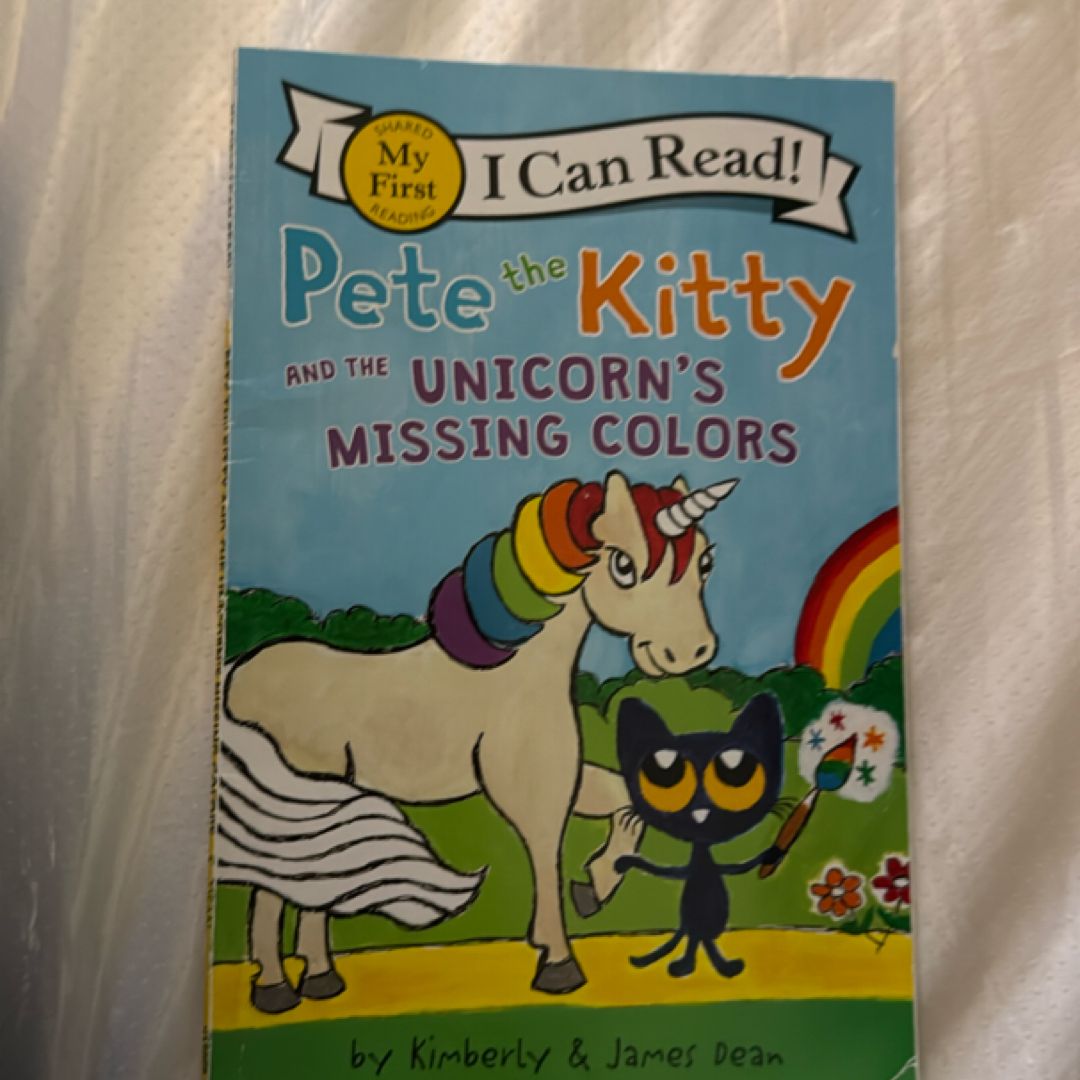 Pete the Kitty and the Unicorn's Missing Colors