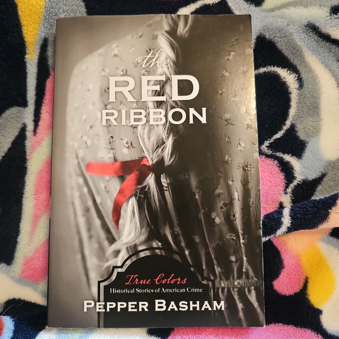 The Red Ribbon by Pepper Basham