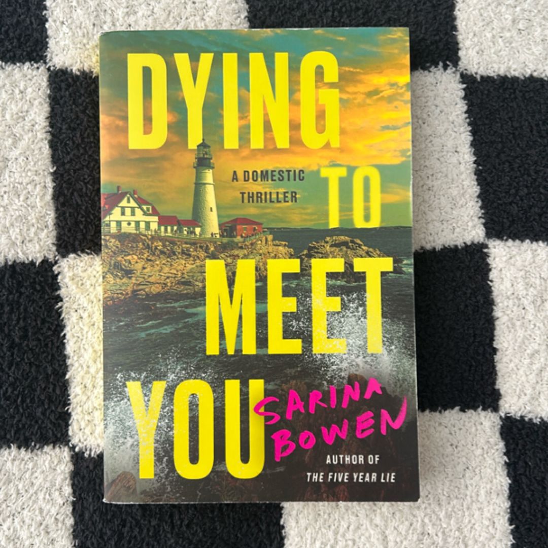 Dying to Meet You