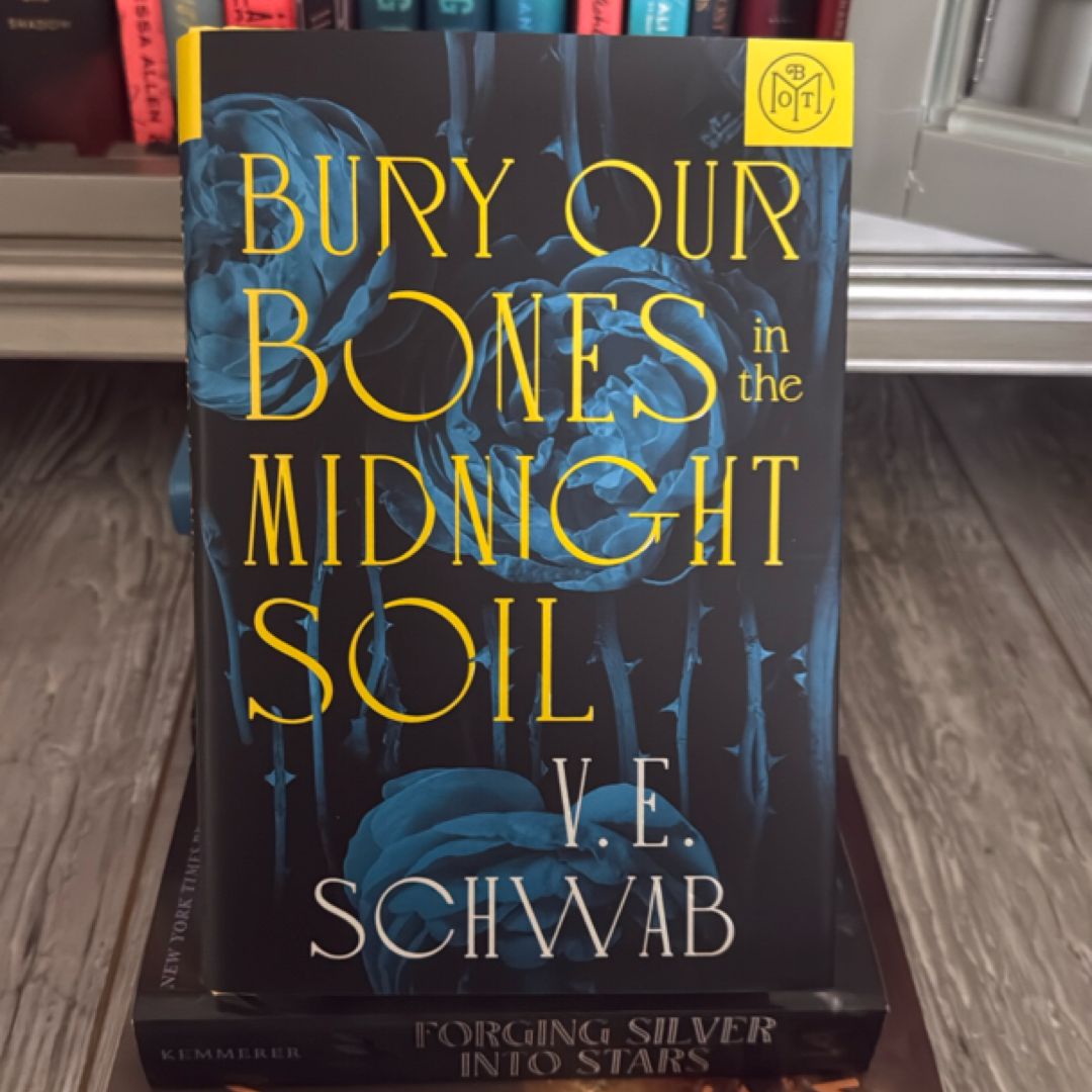 Bury Our Bones in the Midnight Soil