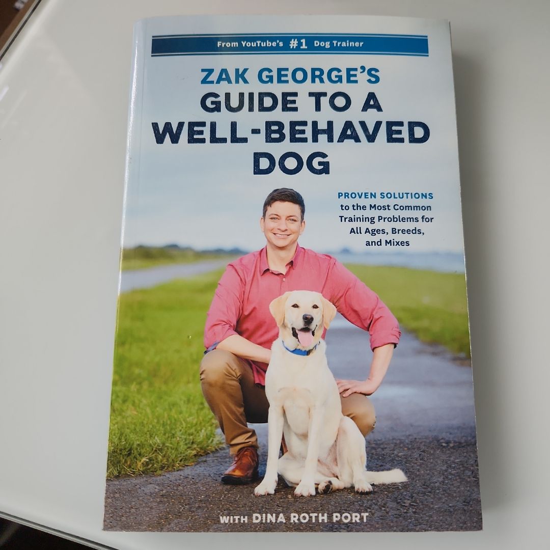 Zak George's Guide to a Well-Behaved Dog