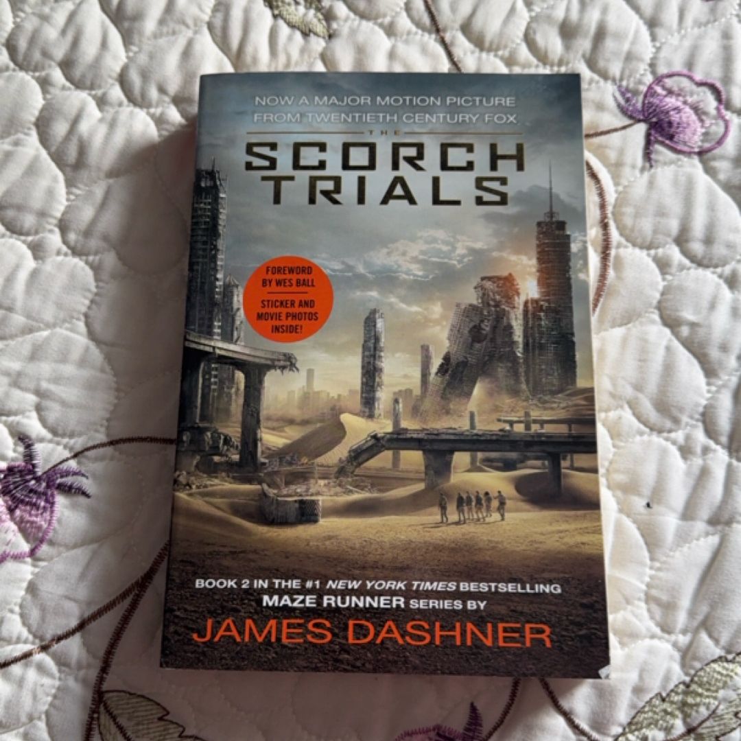 The Scorch Trials Movie Tie-In Edition (Maze Runner, Book Two)