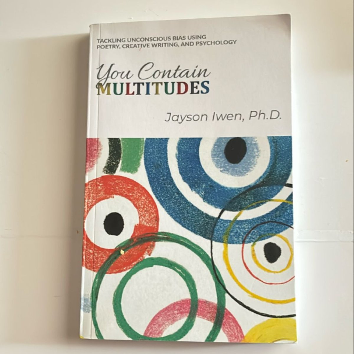You Contain MULTITUDES by Jayson Iwen