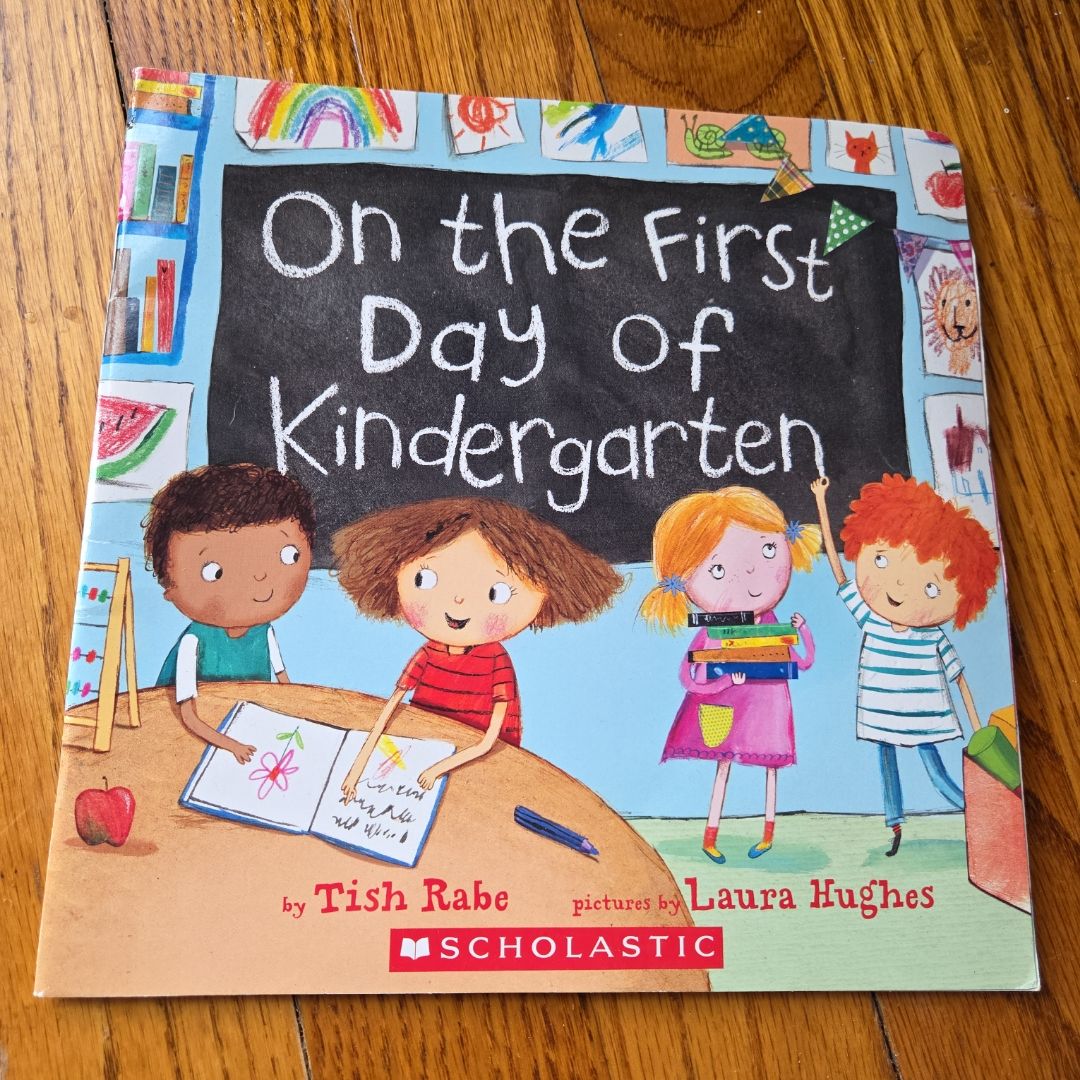 On the First Day of Kindergarten