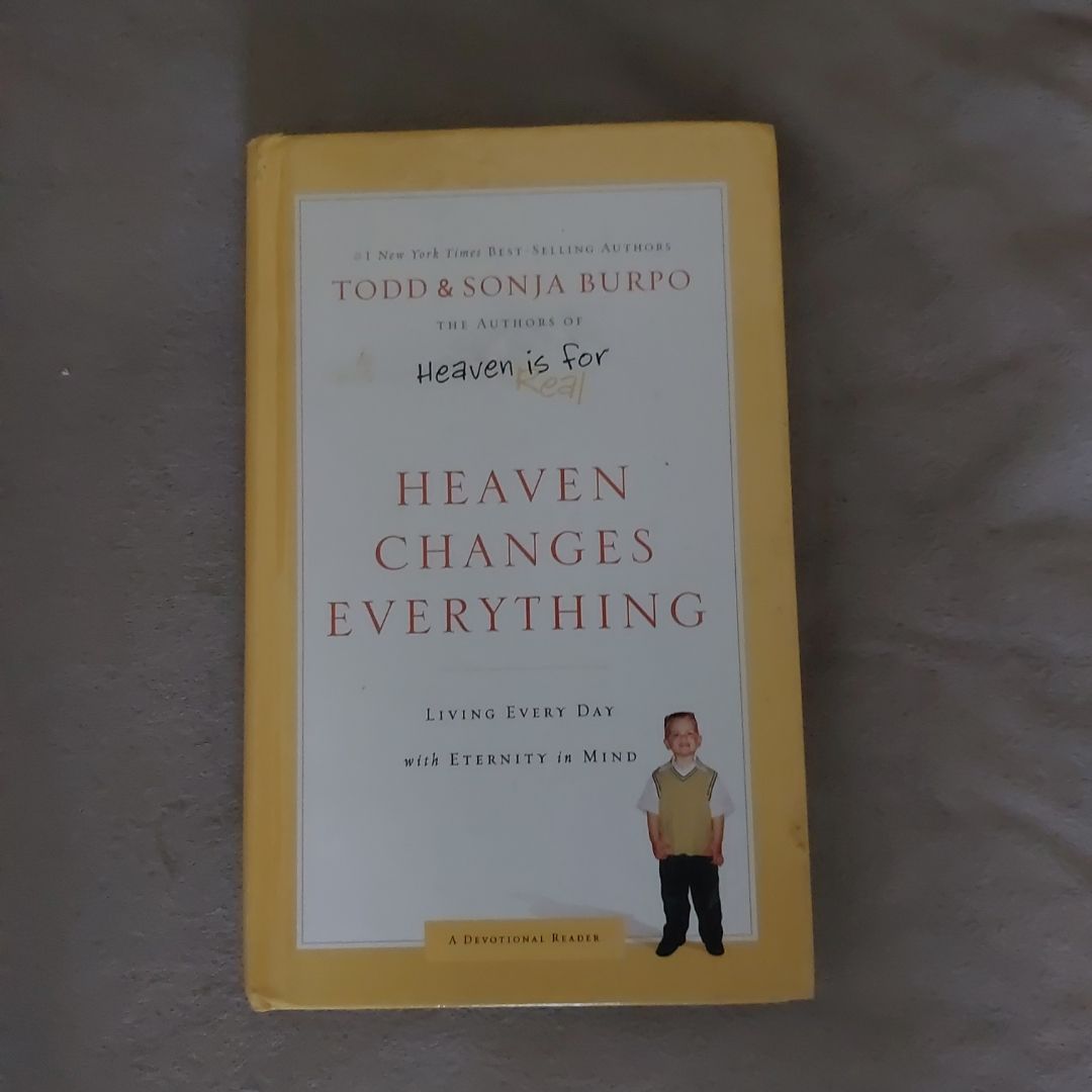 Heaven Changes Everything