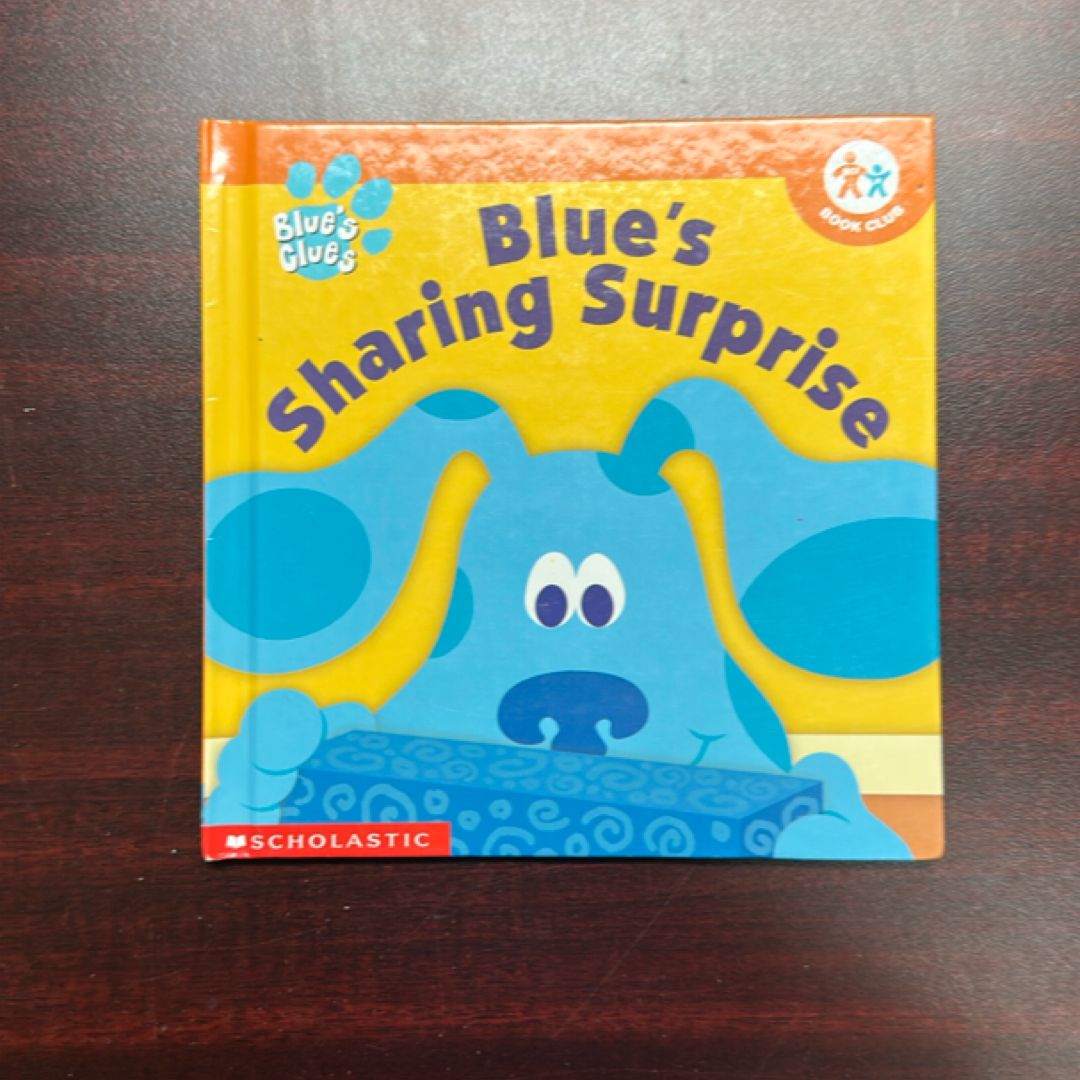 Blue’s Sharing Surprise