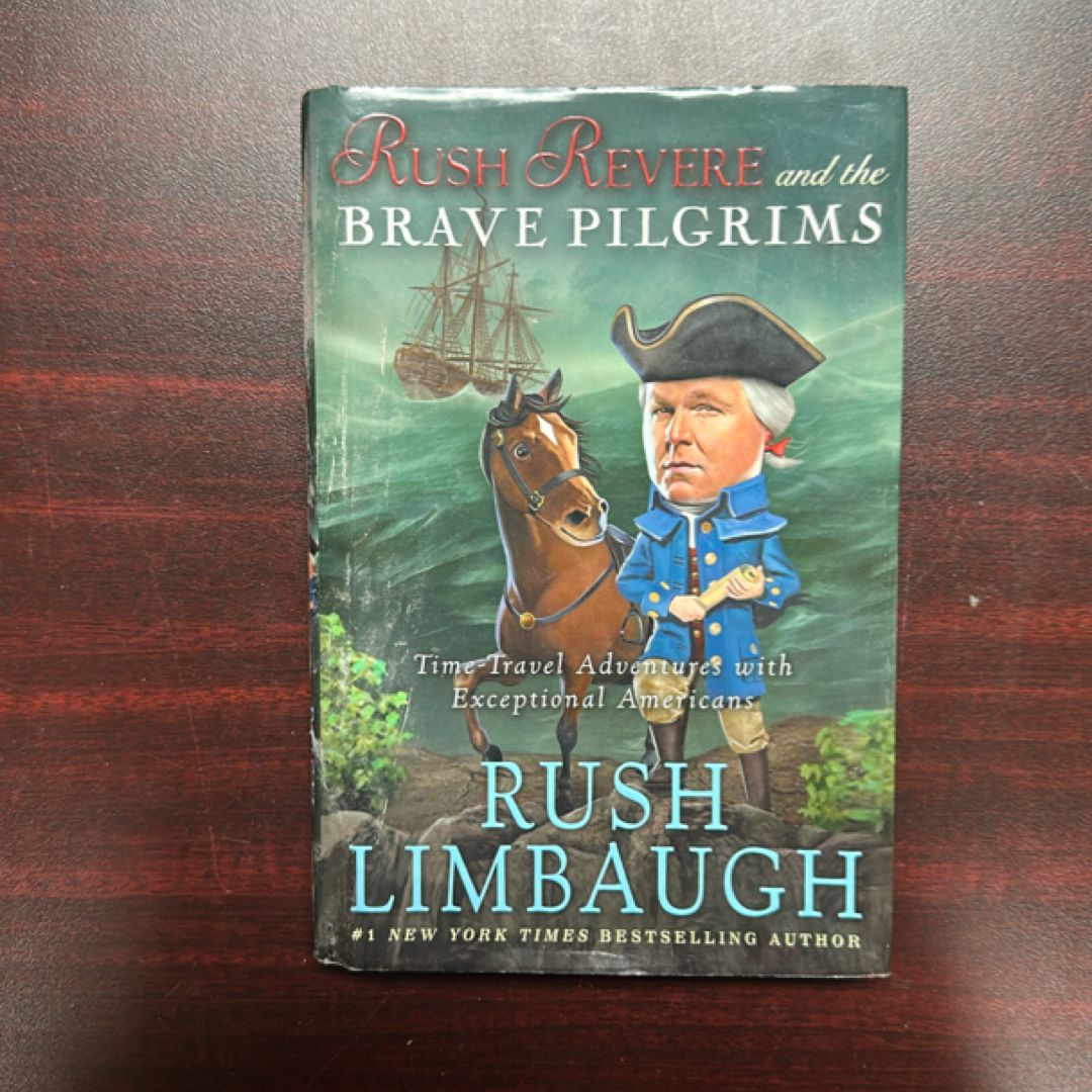 Rush Revere and the Brave Pilgrims