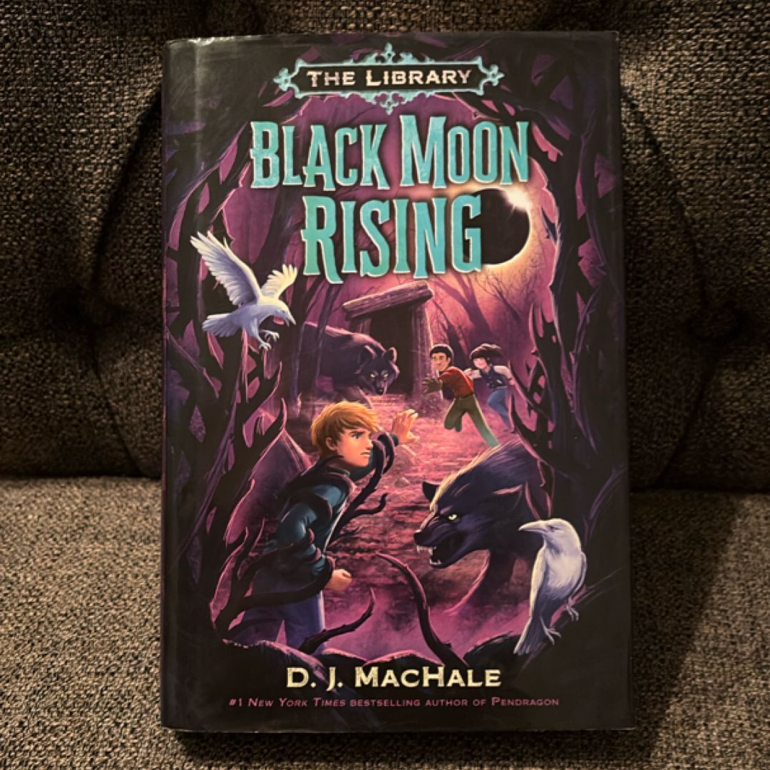 Black Moon Rising (the Library Book 2)