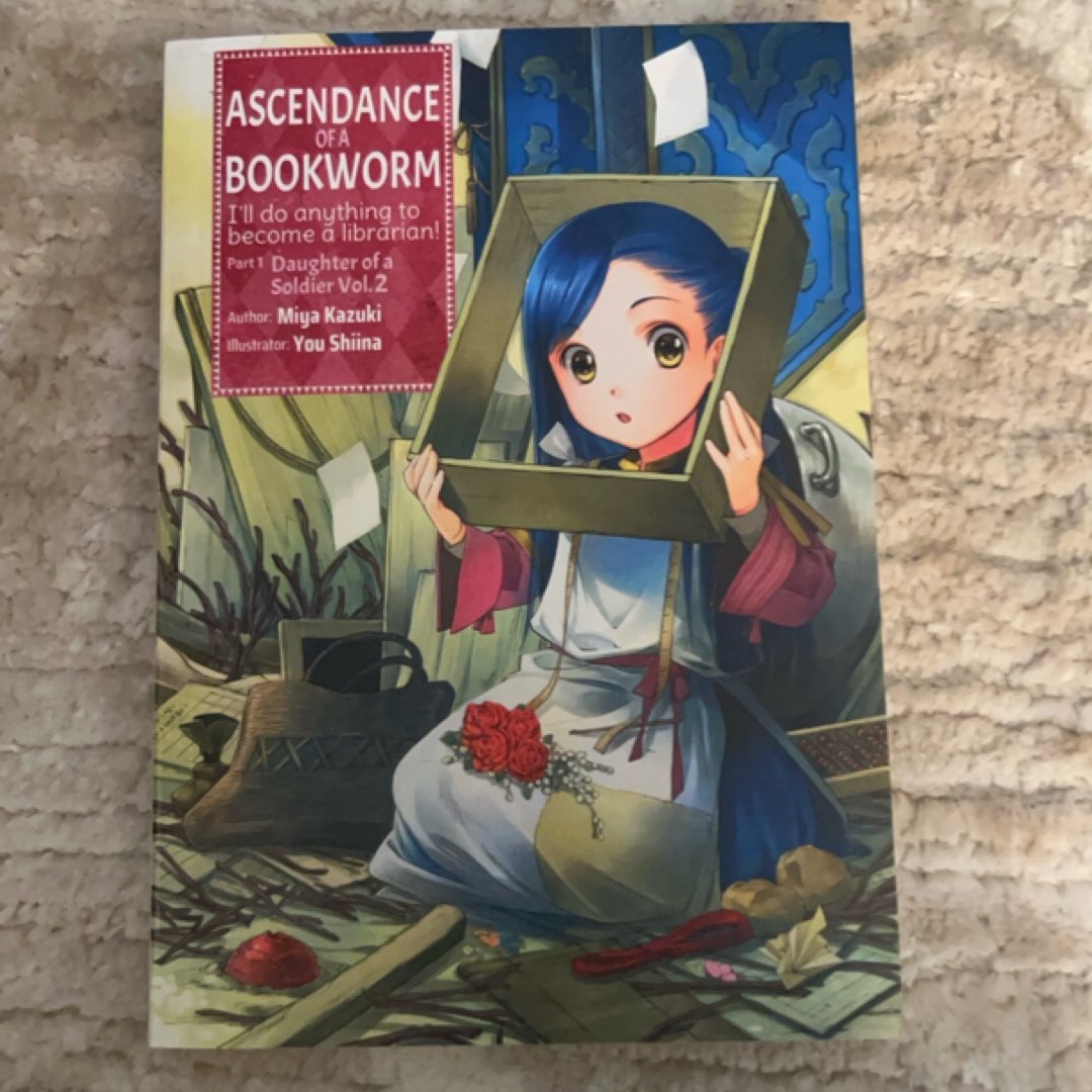 Ascendance of a Bookworm: Part 1 Volume 2