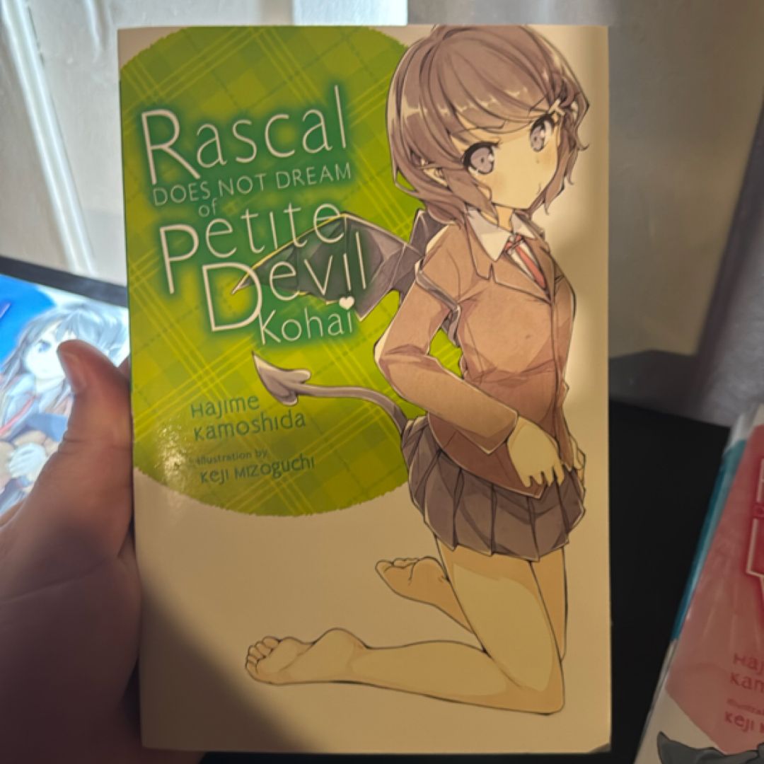 Rascal Does Not Dream of Petite Devil Kohai (light Novel)