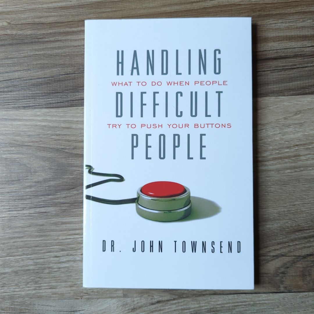 Handling Difficult People