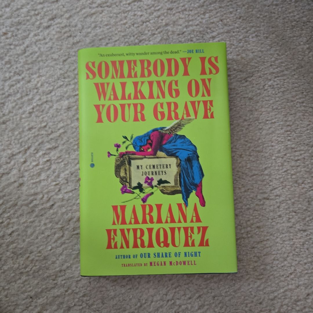 Somebody Is Walking on Your Grave