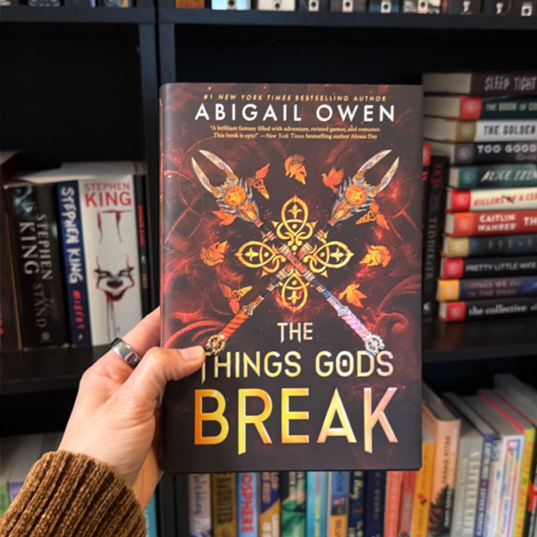 The Things Gods Break
