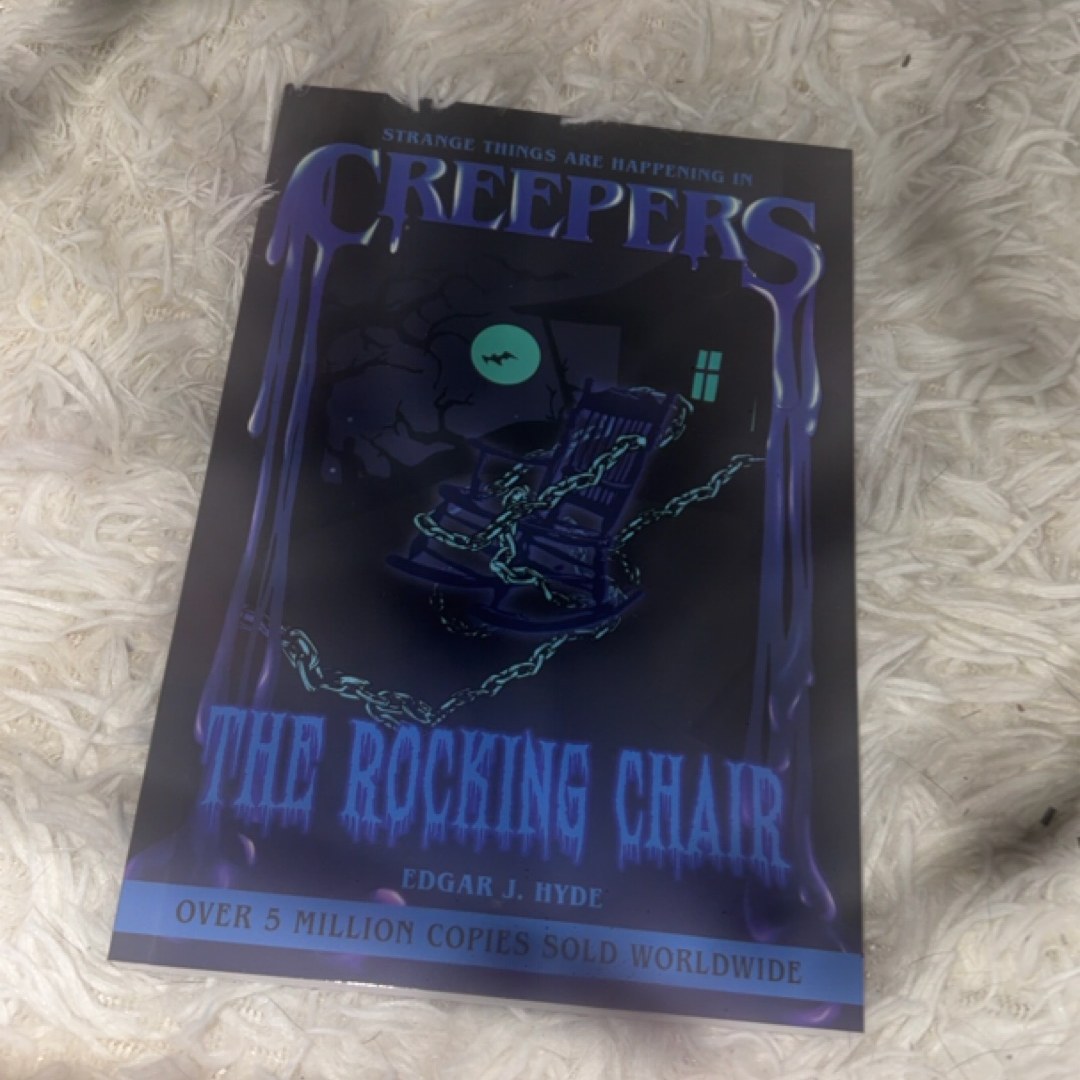 Here Lies Creepers The Rocking Chair (Here Lies Creepers)