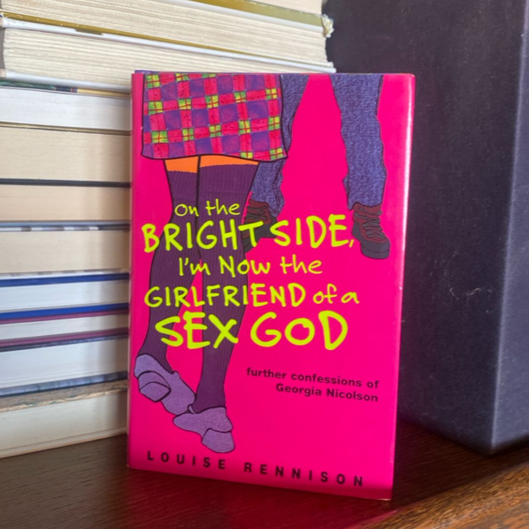 On the Bright Side, I'm Now the Girlfriend of a Sex God