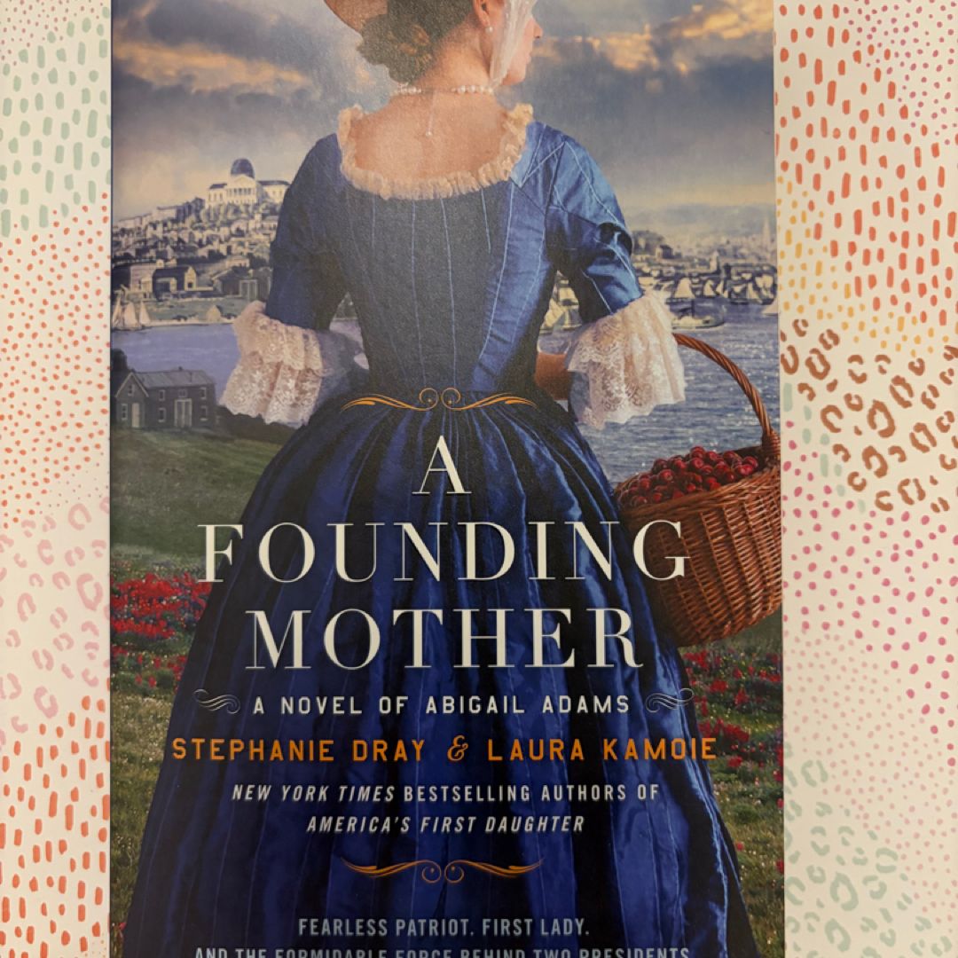 A Founding Mother: A Novel