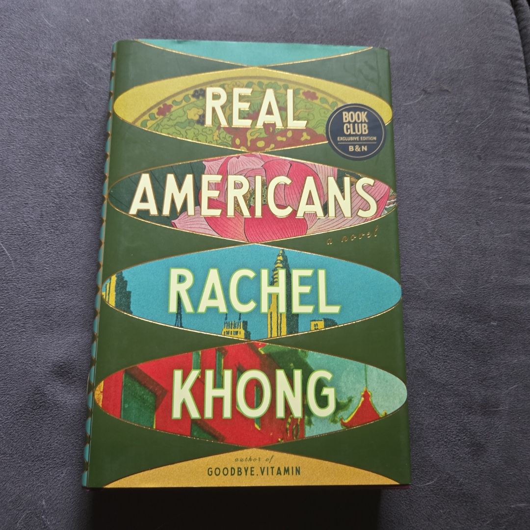 Real Americans by Rachel Khong
