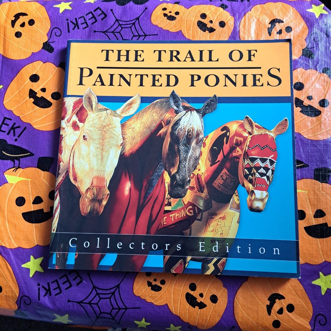 The Trail of Painted Ponies