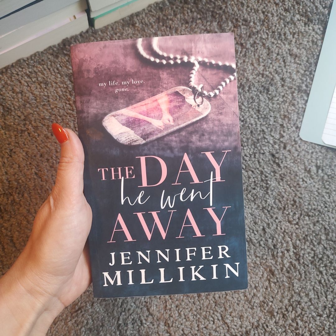 The Day He Went Away