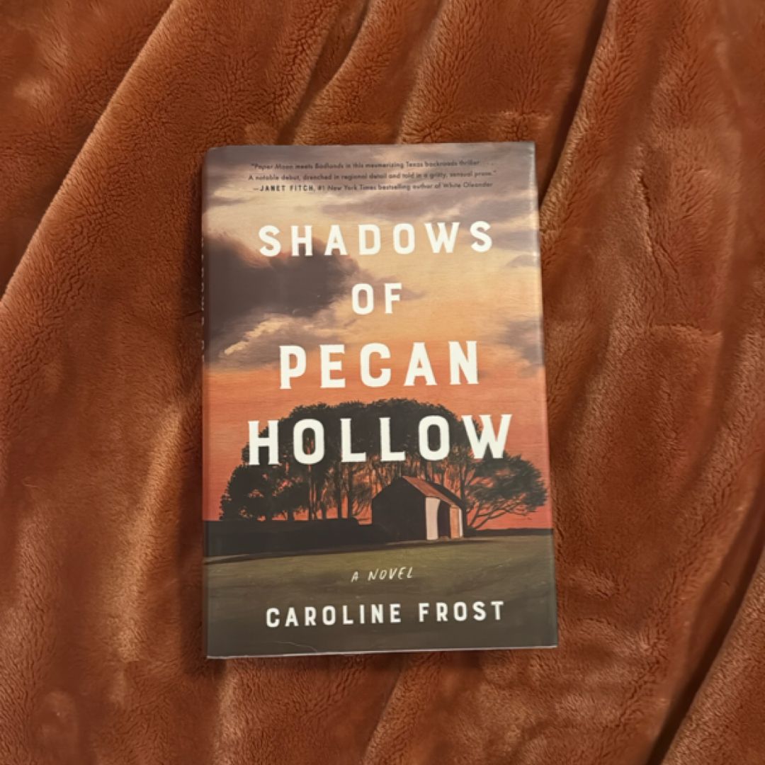 Shadows of Pecan Hollow