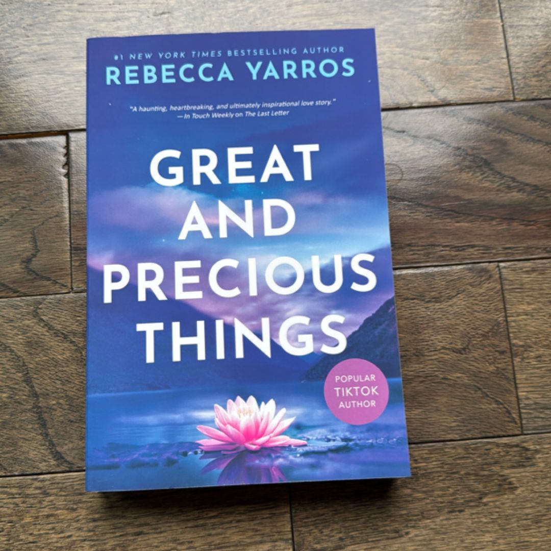 Great and Precious Things