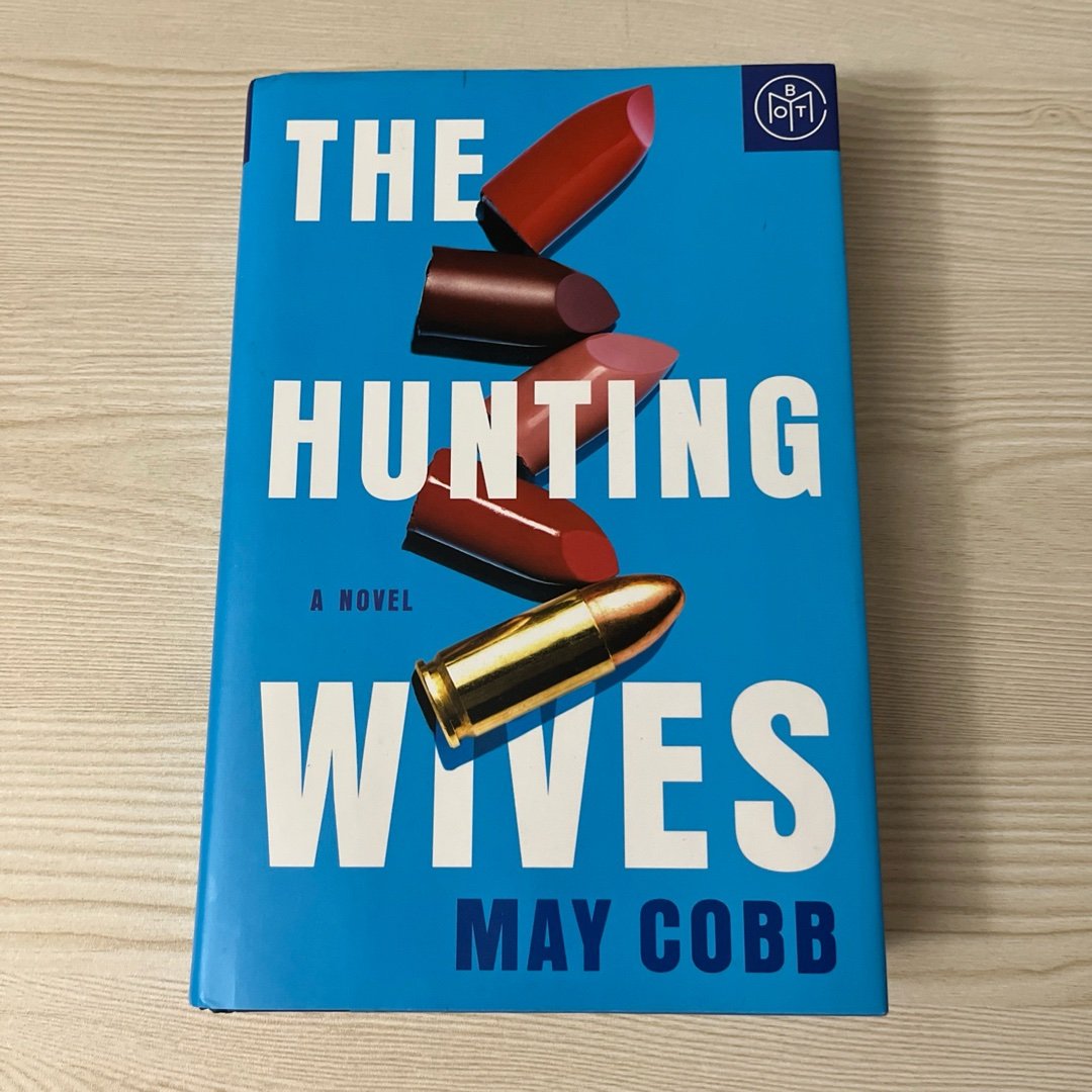 The hunting wives