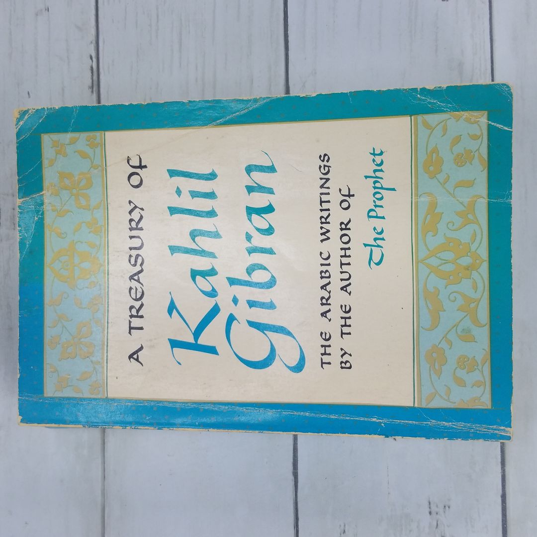 A Treasury of Kahlil Gibran