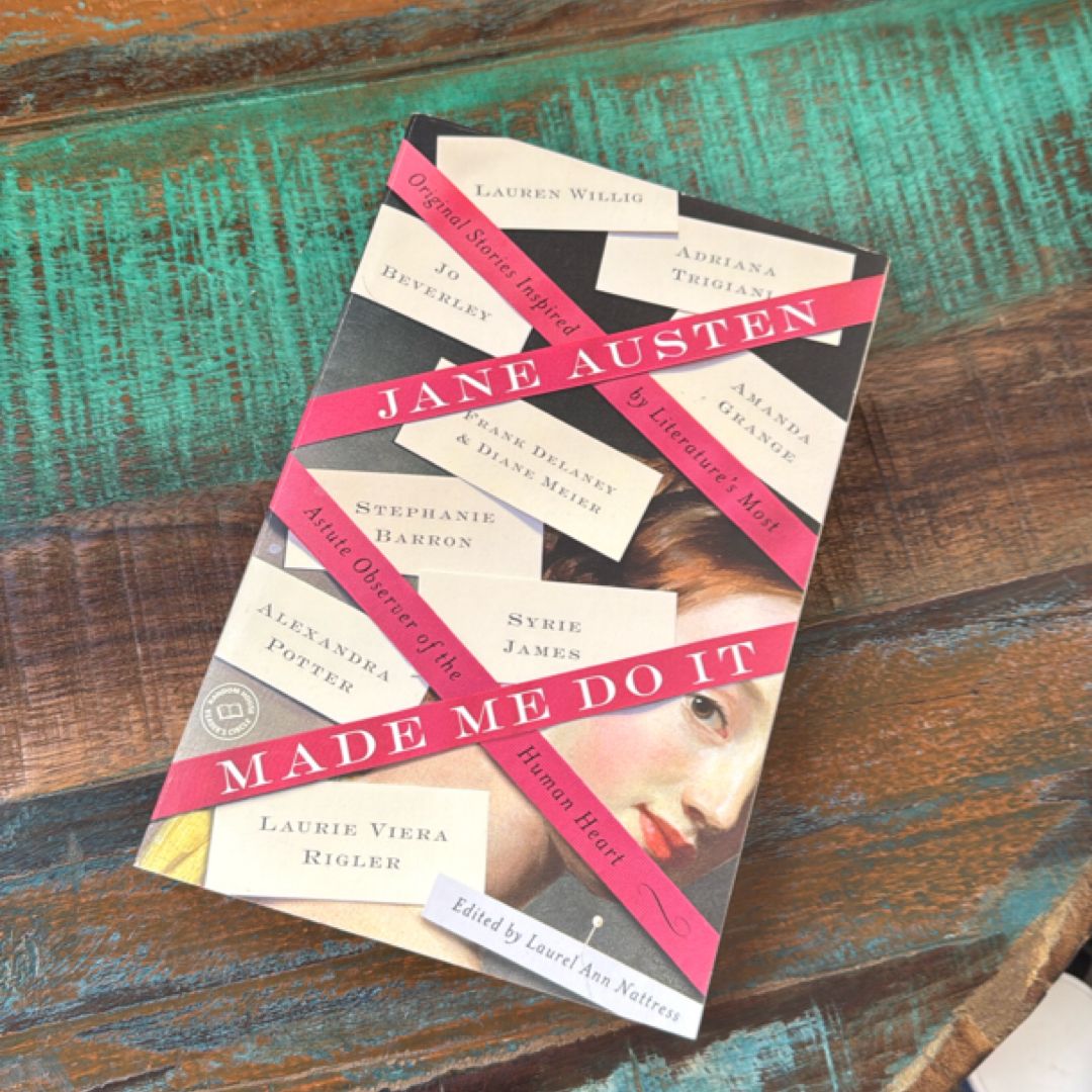 Jane Austen Made Me Do It