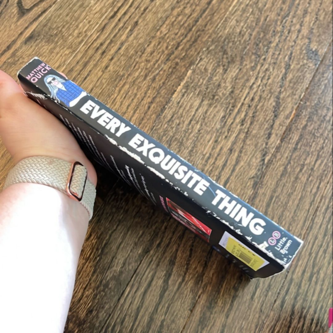 Every Exquisite Thing