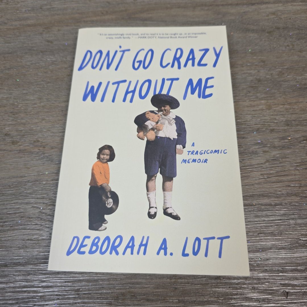 Don't Go Crazy Without Me
