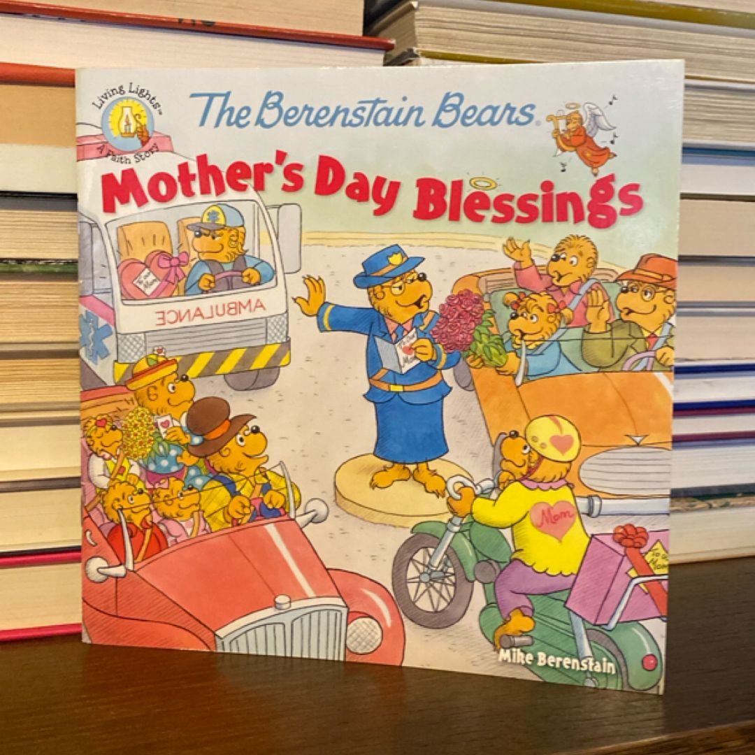 The Berenstain Bears Mother's Day Blessings