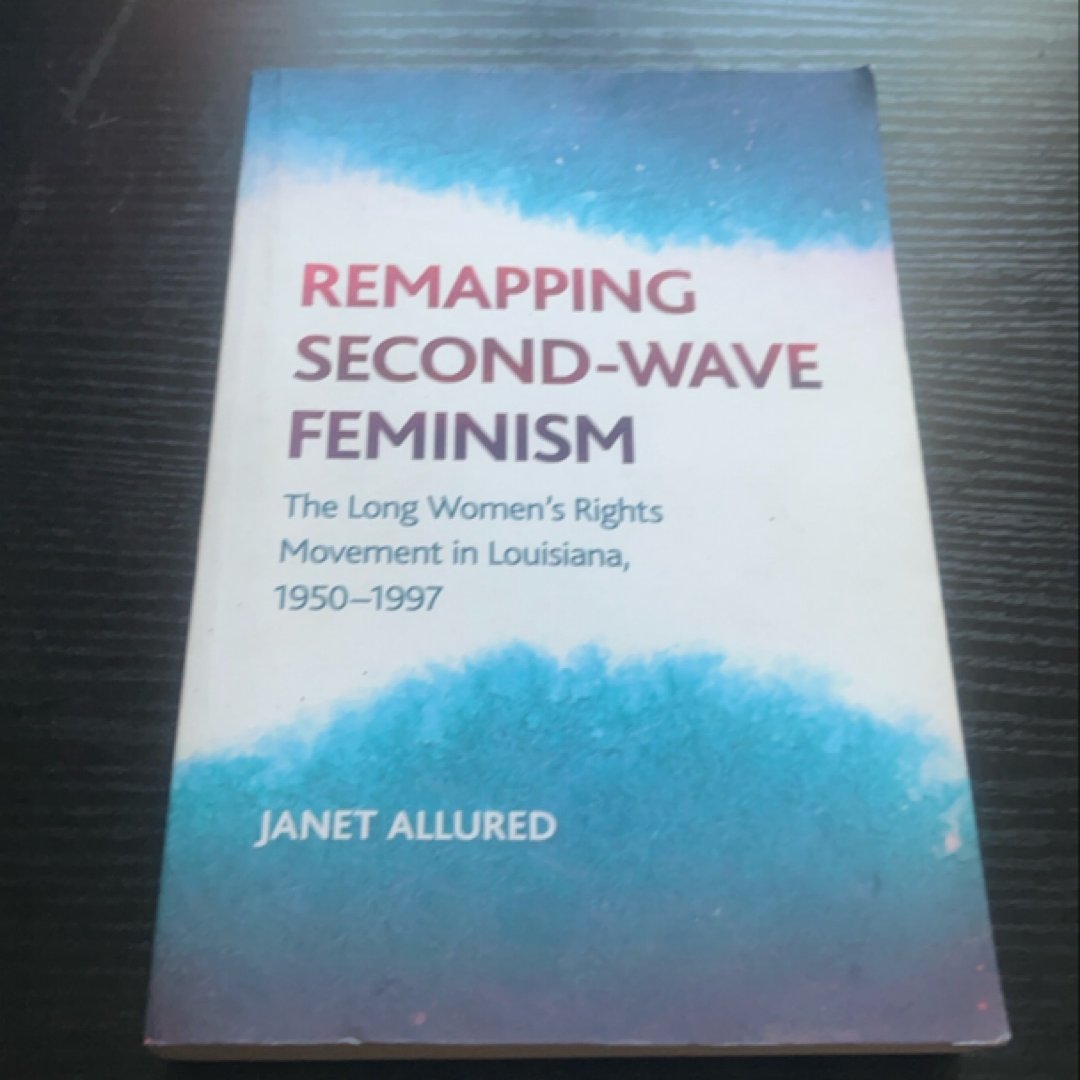 Remapping Second-Wave Feminism