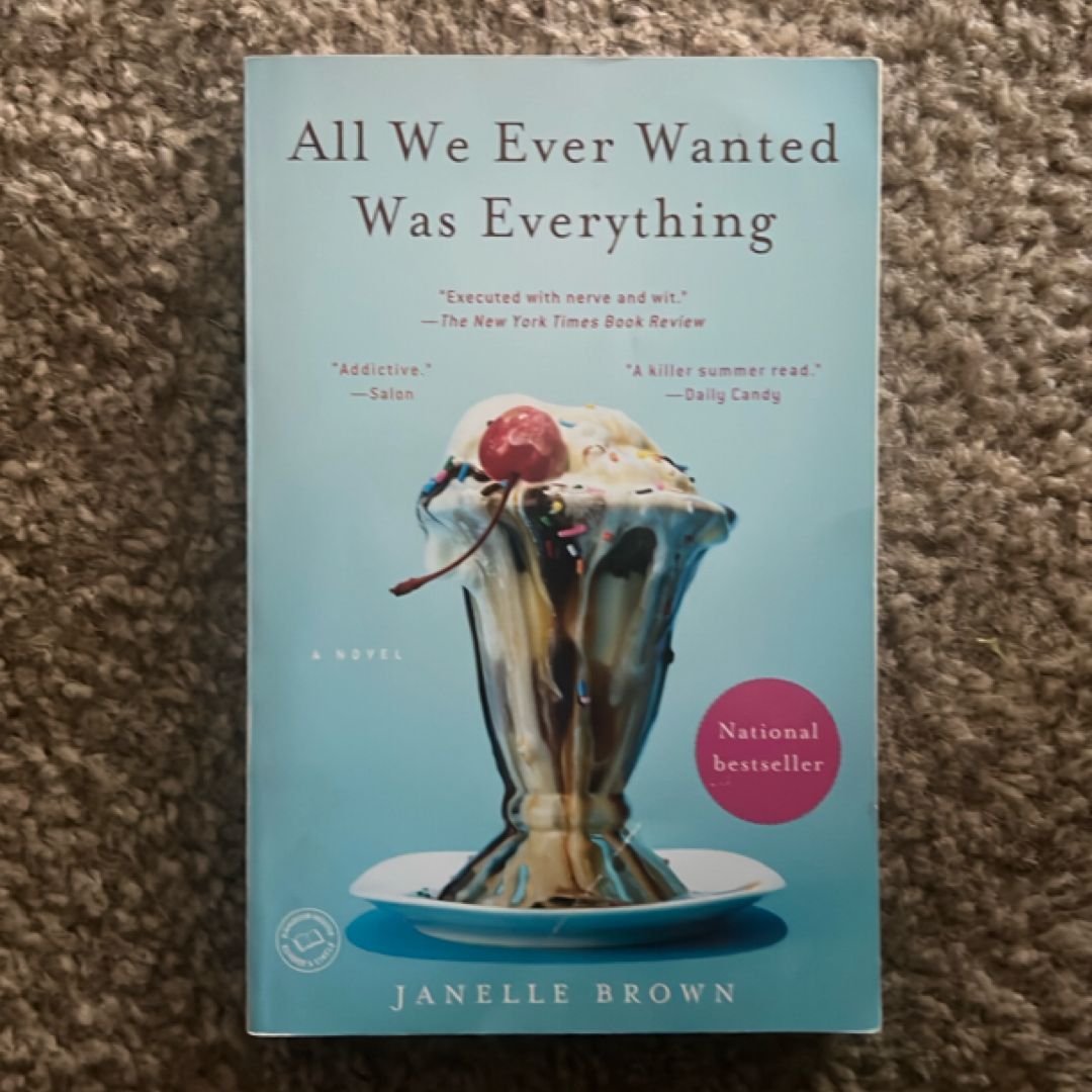 All We Ever Wanted Was Everything