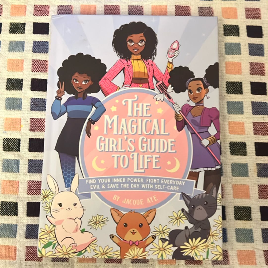 The Magical Girl's Guide to Life