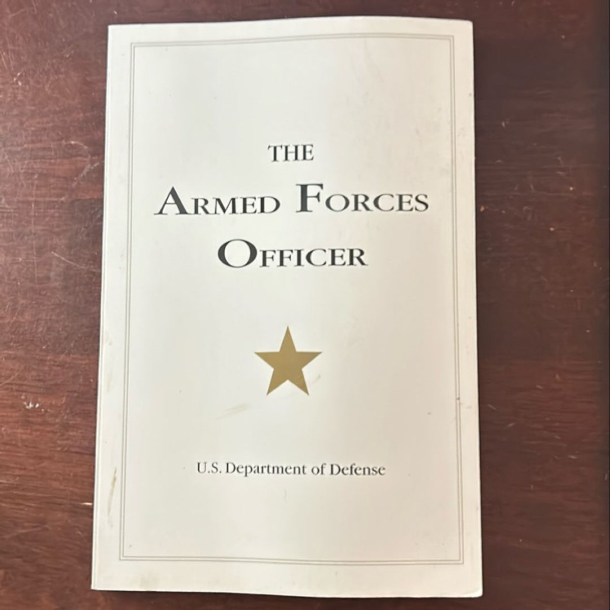 The Armed Forces Officer by U. S. Department U.S. Department of Defense