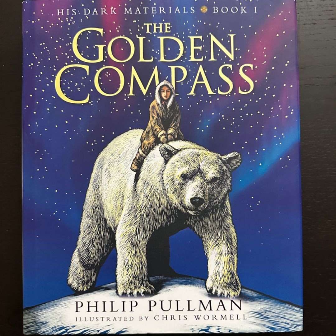 His Dark Materials: the Golden Compass Illustrated Edition