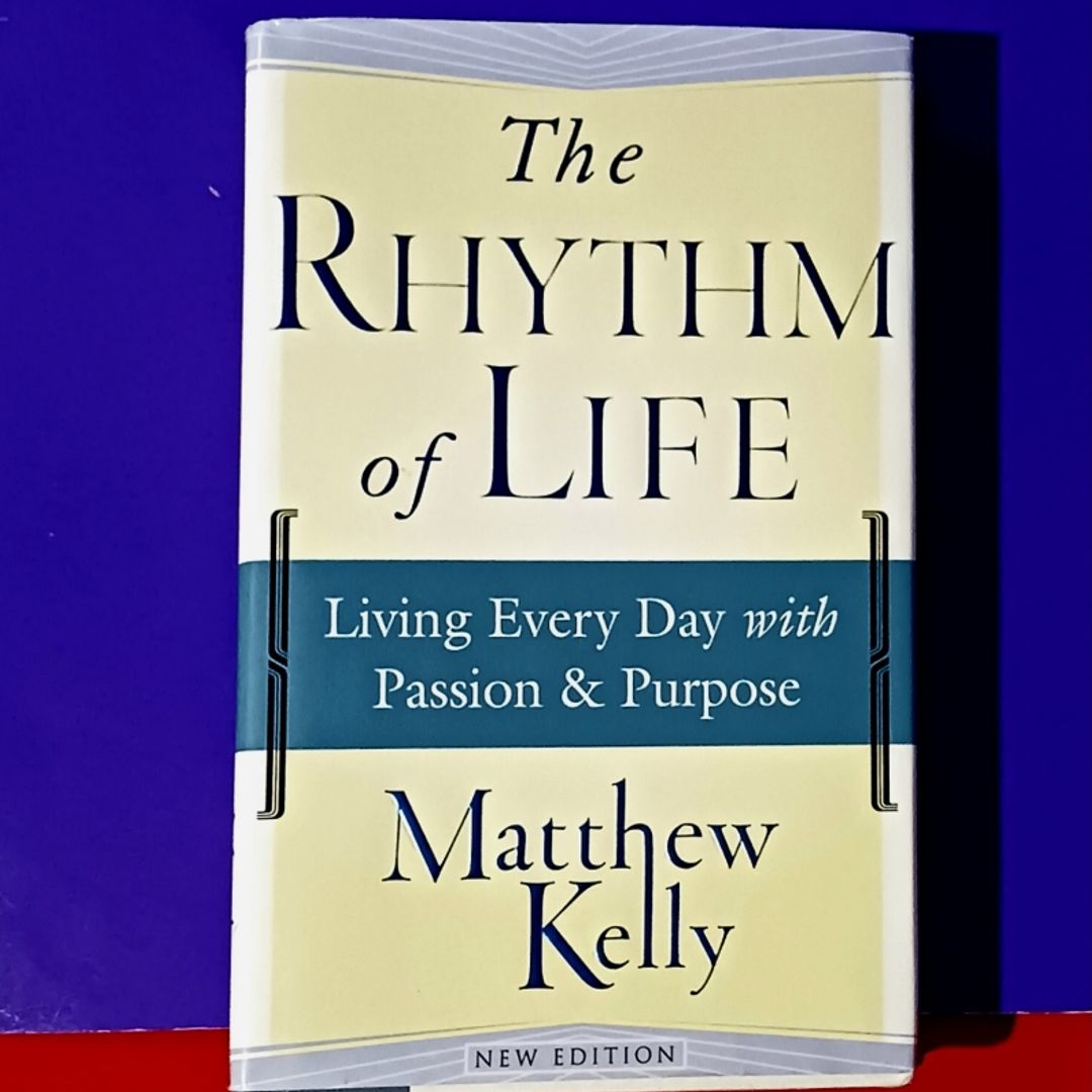 The Rhythm of Life