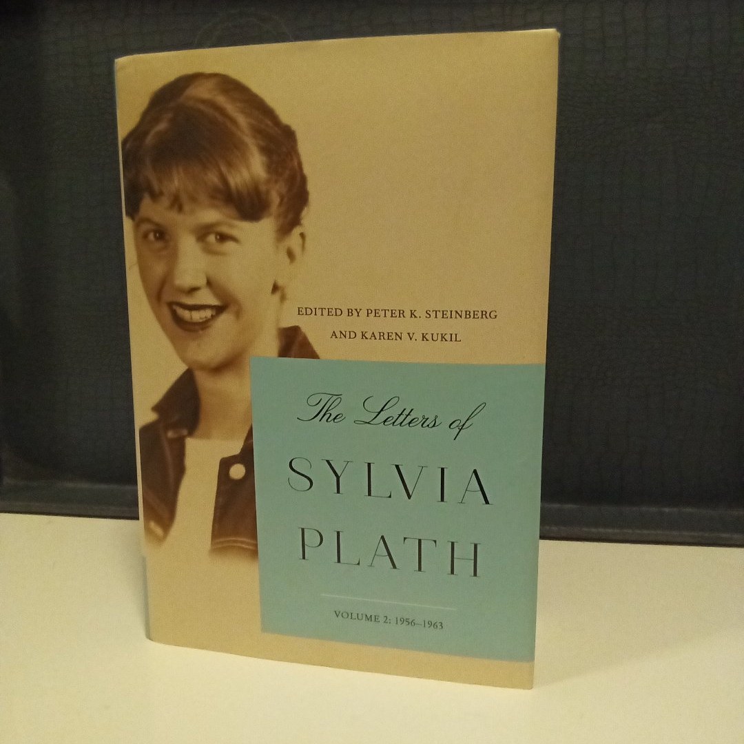 The Letters of Sylvia Plath Vol 2