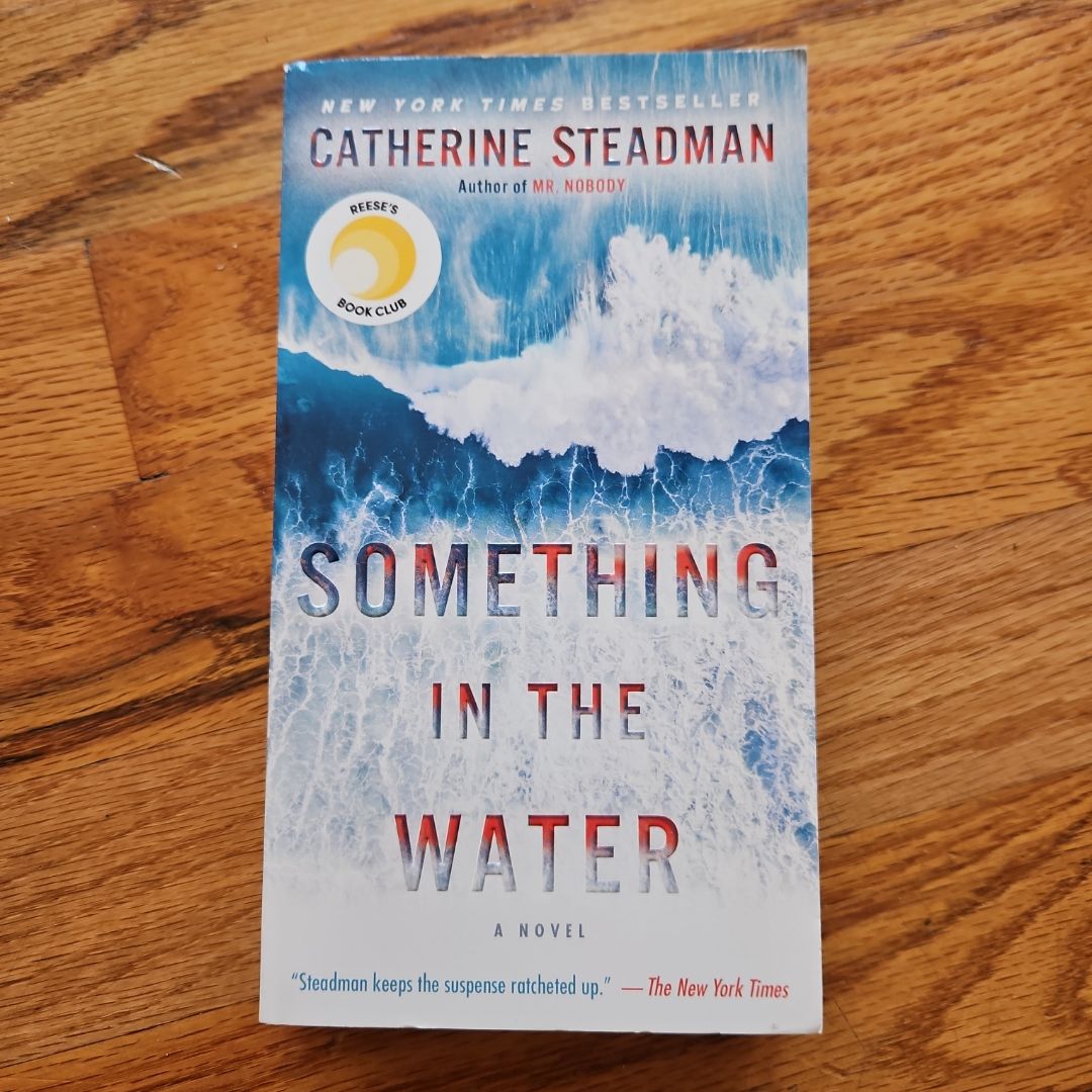 Something in the Water