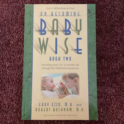 On Becoming Babywise II