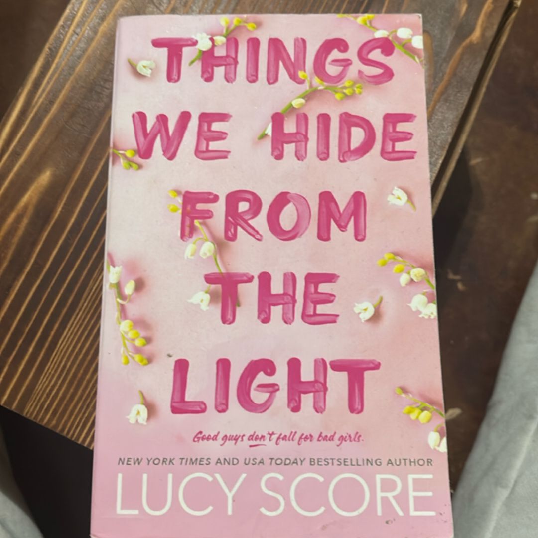 Things We Hide from the Light