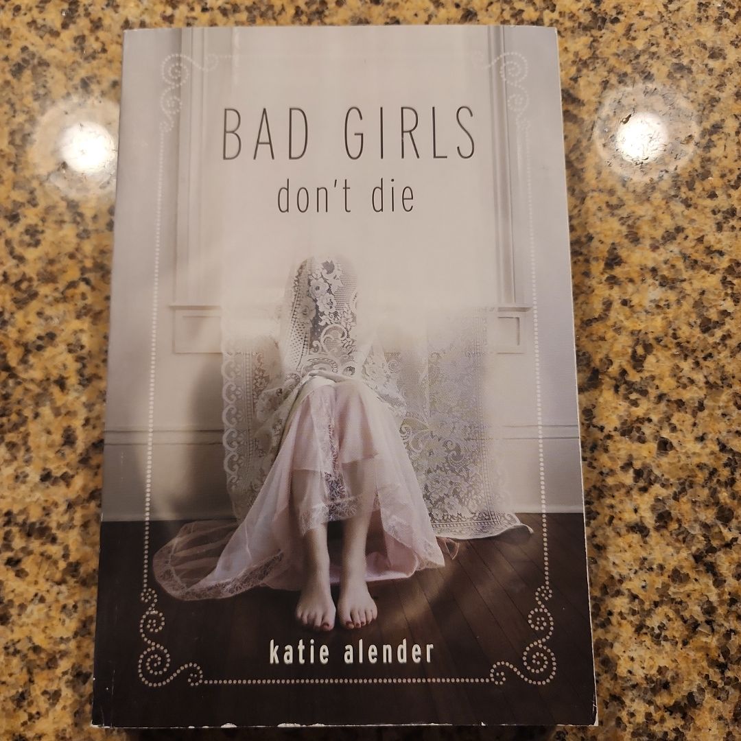 Bad Girls Don't Die