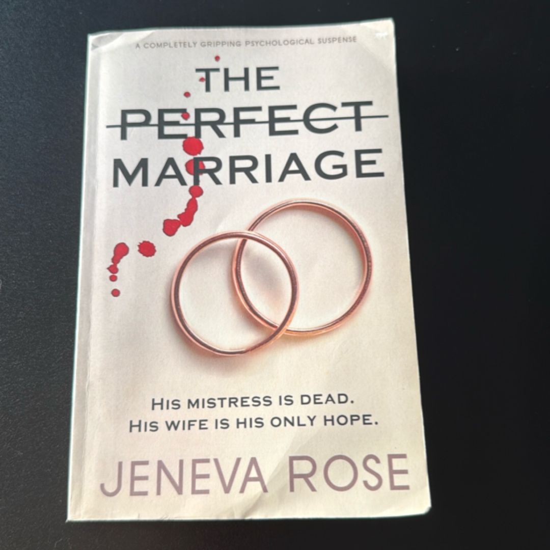 The Perfect Marriage