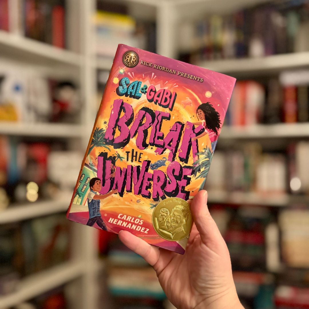 Sal and Gabi Break the Universe (a Sal and Gabi Novel, Book 1)