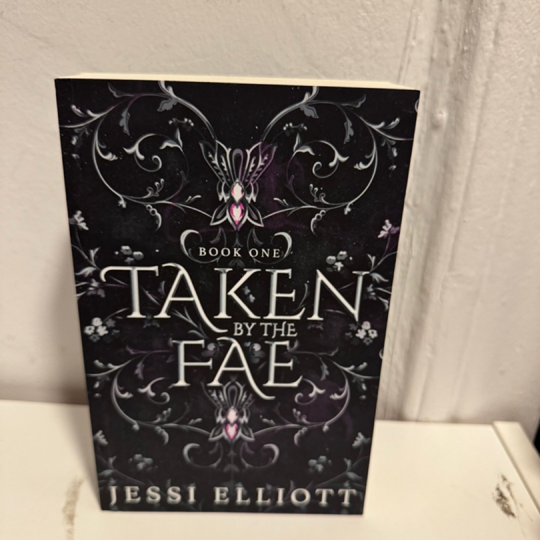 Taken by the Fae SIGNED